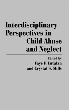 Interdisciplinary Perspectives in Child Abuse and Neglect Interdisciplinary Perspectives in Child Abuse and Neglect