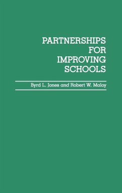 Partnerships for Improving Schools - Jones, Byrd; Maloy, Robert