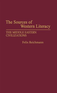 The Sources of Western Literacy - Reichmann, Felix; Unknown