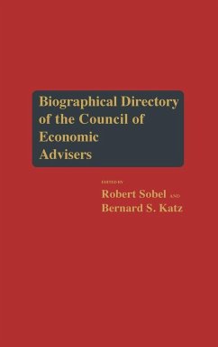 Biographical Directory of the Council of Economic Advisers - Council of Economic Advisers (US); Council of Economic Advisers (Us)