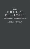 The Political Performers