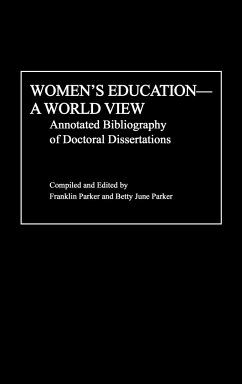 Women's Education, A World View - Parker, Franklin; Parker, Betty