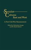 Socialist Cultures East and West