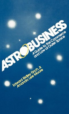 Astrobusiness - Finch, Edward R.; Moore, Amanda L.; Murdich, Robert