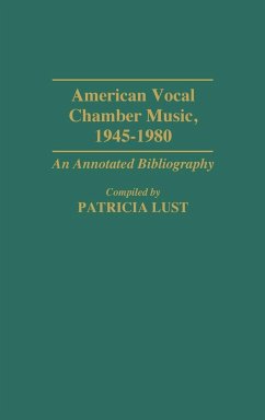 American Vocal Chamber Music, 1945-1980 - Lust, Patricia