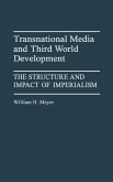 Transnational Media and Third World Development