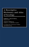 A Descriptive Dictionary and Atlas of Sexology