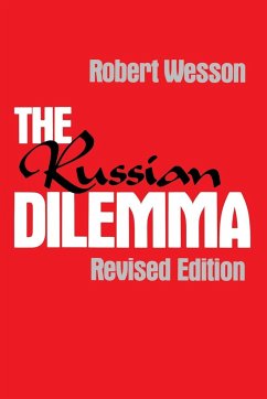 The Russian Dilemma - Wesson, Robert