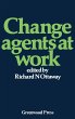 Change Agents at Work - Bild 1