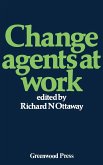 Change Agents at Work