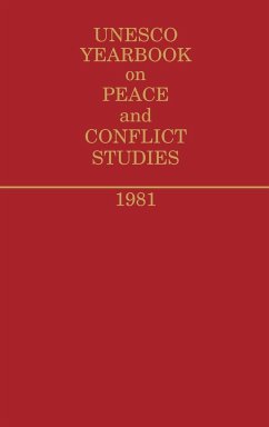 UNESCO Yearbook on Peace and Conflict Studies 1981. - United Nations Educational Scientific an; Lsi