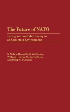 The Future of NATO - Drew, S. Nelson; Dayton, W. Keith; Ervin, J. William