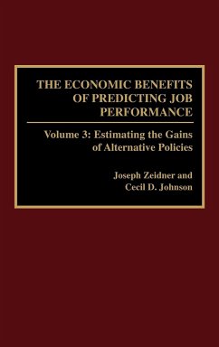 The Economic Benefits of Predicting Job Performance - Zeidner, Joseph; Johnson, Cecil D.; Zeider, Joseph