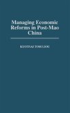 Managing Economic Reforms in Post-Mao China