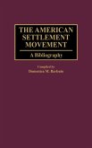 The American Settlement Movement