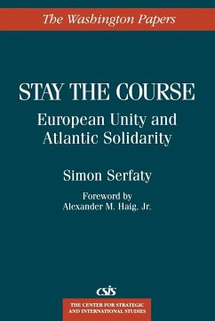 Stay the Course - Serfaty, Simon; Natsios, Andrew S.; Unknown
