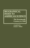 Biographical Index to American Science