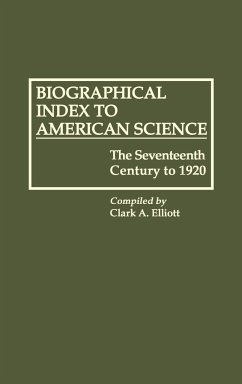 Biographical Index to American Science - Elliott, Clark A.