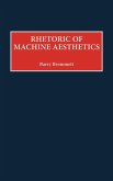 Rhetoric of Machine Aesthetics