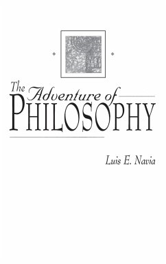 The Adventure of Philosophy - Navia, Luis