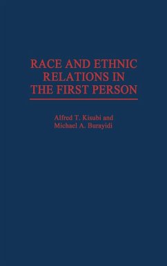 Race and Ethnic Relations in the First Person - Kisubi, Alfred T.; Burayidi, Michael A.; Unknown