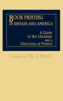 Book Printing in Britain and America - Brenni, Vito