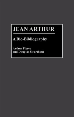 Jean Arthur - Pierce, Arthur; Swarthout, Douglas