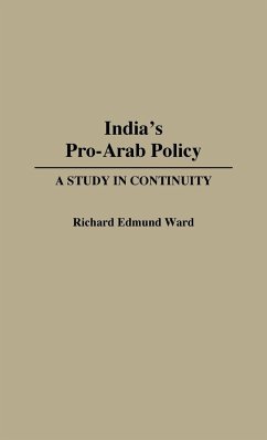 India's Pro-Arab Policy - Ward, Richard Edmund