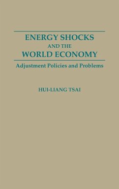 Energy Shocks and the World Economy - Tsai, Hui-Liang; Liang Tsai, Hui