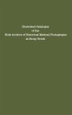 Illustrated Catalogue of the Slide Archive of Historical Medical Photographs at Stony Brook