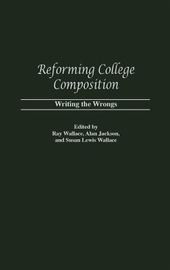 Reforming College Composition - Lewis Wallace, Susan