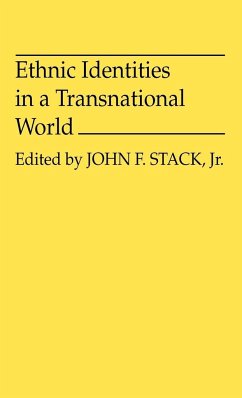 Ethnic Identities in a Transnational World - Stack, John F. Jr.