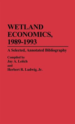 Wetland Economics, 1989-1993 - Leitch, Jay A.; Ludwig, Herbert R.