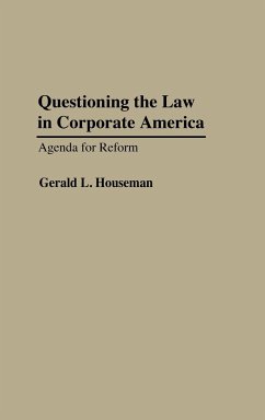 Questioning the Law in Corporate America - Houseman, Gerald L.