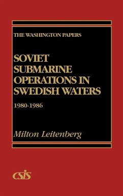 Soviet Submarine Operations in Swedish Waters - Unknown