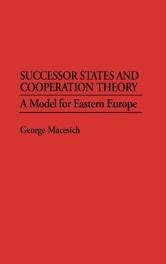 Successor States and Cooperation Theory - Macesich, George
