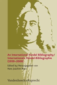 International Bibliography to Haendel (1959-2009) - Marx, Hans Joachim (Hrsg.)