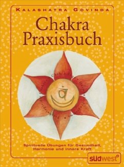 Chakra-Praxisbuch - Govinda, Kalashatra