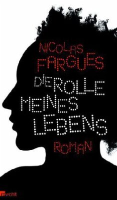 Die Rolle meines Lebens - Fargues, Nicolas