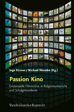 Passion Kino - Kirsner, Inge / Wermke, Michael (Hrsg.) Passion Kino - Kirsner, Inge / Wermke, Michael (Hrsg.)