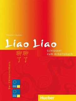 Liao Liao. Schlüssel zum Arbeitsbuch - Chabbi, Thekla