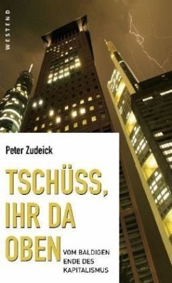 Tschüss, ihr da oben - Zudeick, Peter