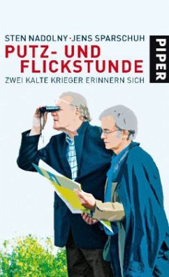 Putz- und Flickstunde - Nadolny, Sten; Sparschuh, Jens