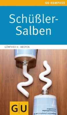 Schüßler-Salben - Heepen, Günther H.