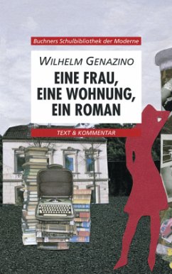 Genazino, Eine Frau, eine Wohnung, ein Roman - Genazino, Wilhelm