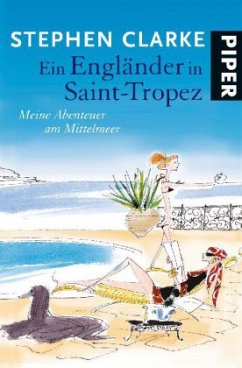 Ein Engländer in Saint-Tropez - Clarke, Stephen