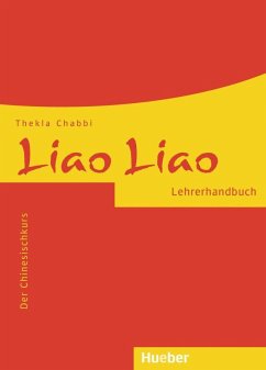 Liao Liao. Lehrerhandbuch - Chabbi, Thekla