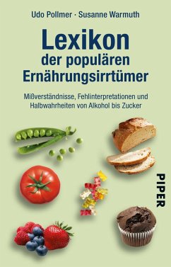 Lexikon der populären Ernährungsirrtümer - Pollmer, Udo;Warmuth, Susanne