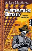 Der automatische Detektiv