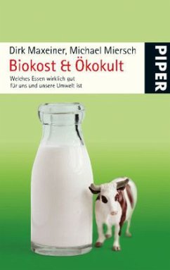 Biokost & Ökokult - Maxeiner, Dirk; Miersch, Michael
